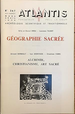 Revue Atlantis n°267, (mars/avril 1972) : Géographie sacrée. Alchimie, Christianisme, Art sacré.