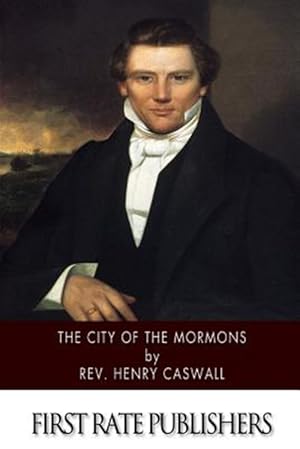 Imagen del vendedor de City of the Mormons a la venta por GreatBookPrices