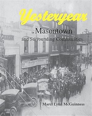 Seller image for Yesteryear in Masontown for sale by GreatBookPrices