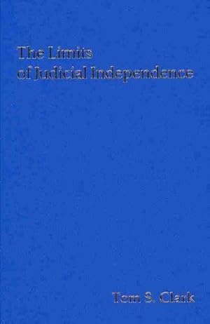 Bild des Verkufers fr Limits of Judicial Independence zum Verkauf von GreatBookPrices