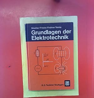 Image du vendeur pour Grundlagen der Elektrotechnik, 17. neubearbeitete Auflage mis en vente par biblion2