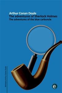 Imagen del vendedor de Adventure of the Blue Carbuncle : The Adventures of Sherlock Holmes a la venta por GreatBookPrices