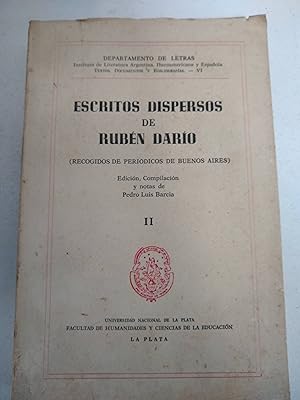 Imagen del vendedor de Escritos Dispersos de Rubn Daro. (Recogidos de Peridicos de Buenos Aires). In: Departamento de Letras, II. a la venta por SoferBooks