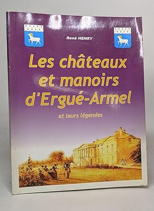 Les châteaux et manoirs d'Ergué-Armel et leurs légendes