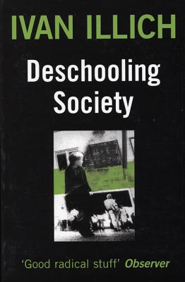 Seller image for Deschooling Society (Paperback or Softback) for sale by BargainBookStores