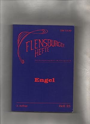 Engel. [Red. u. Mitarb.: Michael Alberts .]. Flensburger Hefte ; H. 23