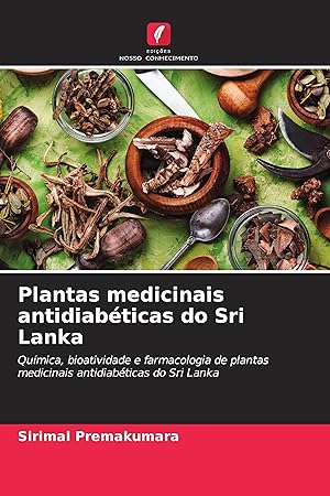 Bild des Verk�ufers f�r Plantas medicinais antidiab�ticas do Sri Lanka zum Verkauf von moluna