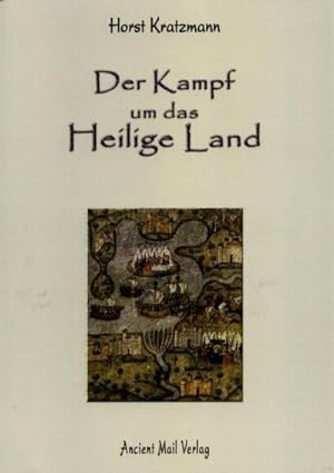 Seller image for Der Kampf um das Heilige Land for sale by BuchWeltWeit Ludwig Meier e.K.