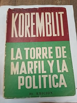 Seller image for La torre de marfil y la politica for sale by SoferBooks