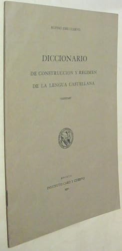 Seller image for Diccionario de construccin y rgimen de la lengua castellana for sale by Librera La Candela