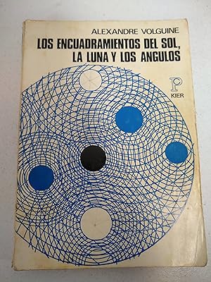 Bild des Verkufers fr LOS ENCUADRAMIENTOS DEL SOL, LA LUNA Y LOS ANGULOS zum Verkauf von SoferBooks