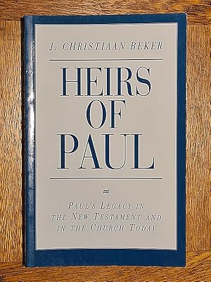 Bild des Verkufers fr Heirs of Paul. Paul's Legacy in the New Testament and in the Church Today. zum Verkauf von Librairie Pierre BRUNET