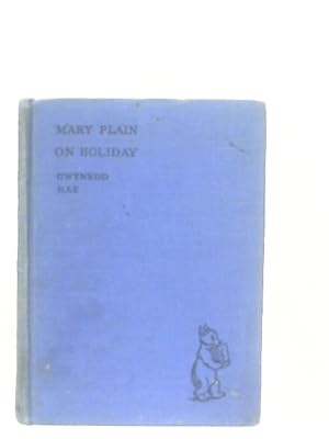 Bild des Verkufers fr Mary Plain on Holiday zum Verkauf von World of Rare Books