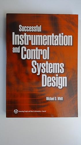 Bild des Verkufers fr Successful Instrumentation and Control System Design, zum Verkauf von Antiquariat Maiwald