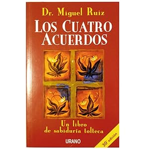 Seller image for LOS CUATRO ACUERDOS. Un libro sobre la sabidura tolteca for sale by LIBRERIA CLIO