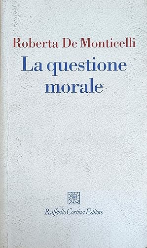 Image du vendeur pour LA QUESTIONE MORALE mis en vente par libreria minerva