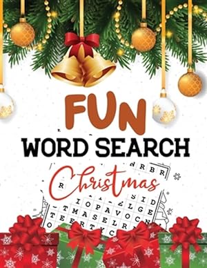 Seller image for Fun Word Search Christmas: Cleverly Funny Hidden Word Searches for Adults, Teens, Scrooge Puzzle Book, Your Brain Exercise Activity Book for sale by GreatBookPrices