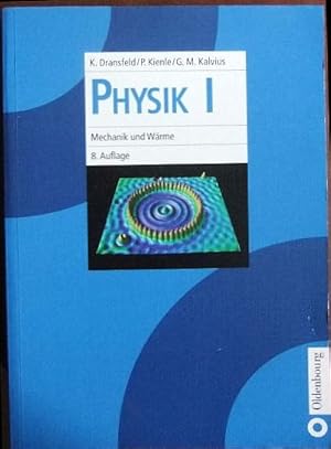 Seller image for Physik I : Mechanik und Wrme. for sale by Antiquariat Blschke