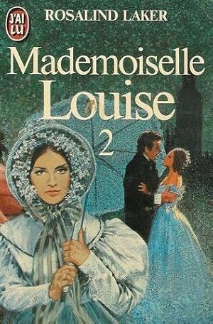 Image du vendeur pour Mademoiselle louise t2 *** mis en vente par Dmons et Merveilles