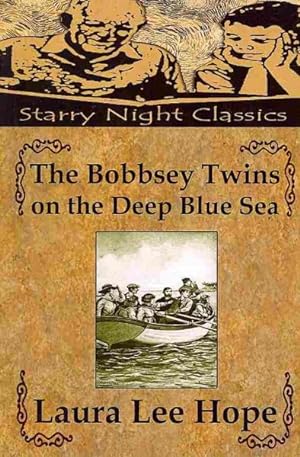 Image du vendeur pour Bobbsey Twins on the Deep Blue Sea mis en vente par GreatBookPrices