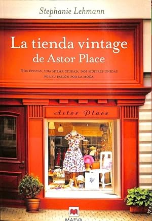 Seller image for LA TIENDA VINTAGE DE ASTOR PLACE. for sale by Librera Smile Books