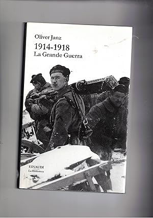 Bild des Verkufers fr 1914-1918. La Grande Guerra. zum Verkauf von Libreria Gull