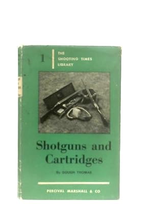 Bild des Verkufers fr Shotguns and Cartridges zum Verkauf von World of Rare Books