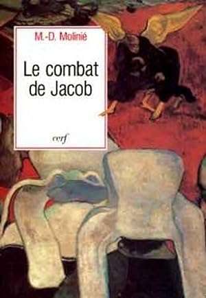 Immagine del venditore per Le Combat de Jacob. Coll.  piphanie  venduto da Librairie Pierre BRUNET