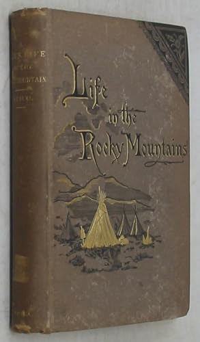 A Lady's Life in the Rocky Mountains