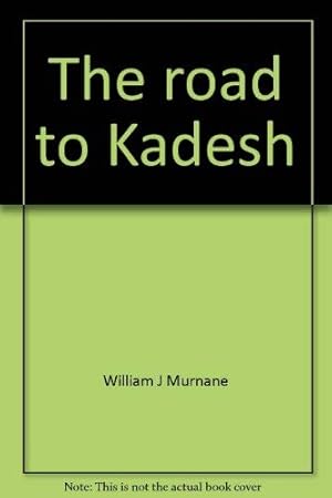 Seller image for The road to Kadesh: A historical interpretation of the battle reliefs of King Sety I at Karnak (Studies in ancient oriental civilization) for sale by Redux Books