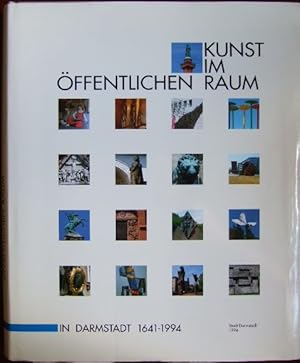 Kunst im öffentlichen Raum in Darmstadt 1641-1994. Bearbeitung: Emmy Hoch.