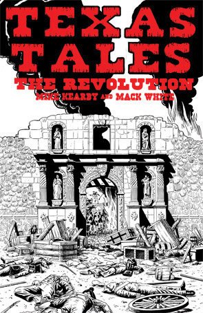 Seller image for Texas Tales Illustrated 1 : The Revolution for sale by GreatBookPrices