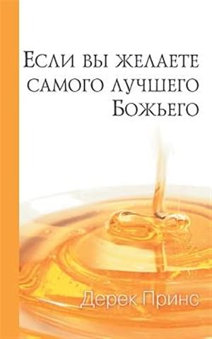 Immagine del venditore per If You Want God's Best - RUSSIAN -Language: russian venduto da GreatBookPrices