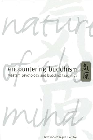 Seller image for Encountering Buddhism : Western Psychology and Buddhist Teachings for sale by GreatBookPrices