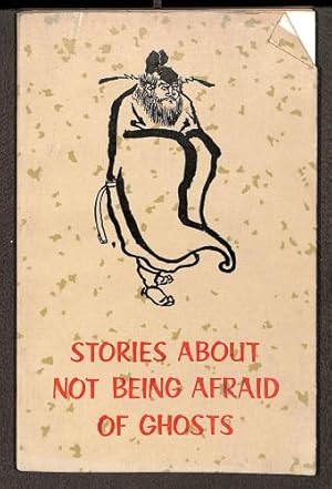 Seller image for Stories About Not Being Afraid of Ghosts for sale by WeBuyBooks