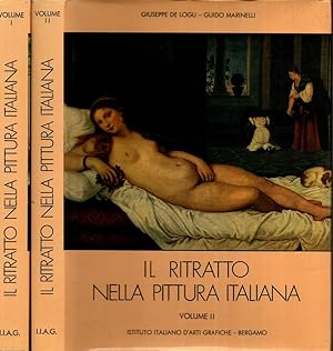 Imagen del vendedor de Il Ritratto nella Pittura italiana ? 2 Vol. *De Logu Giuseppe; Marinelli Guido * a la venta por iolibrocarmine