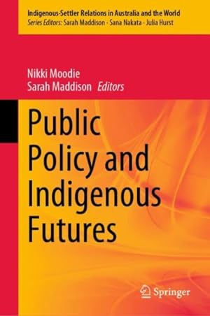 Seller image for Public Policy and Indigenous Futures for sale by GreatBookPrices