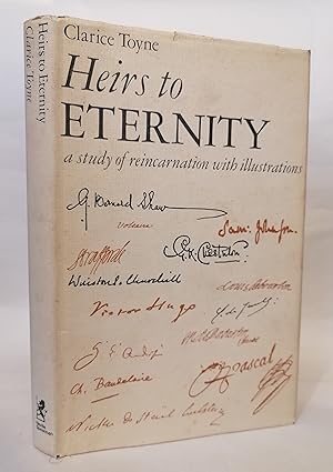 Imagen del vendedor de Heirs to Eternity: A Study of Reincarnation with Illustrations a la venta por Priorsford Books