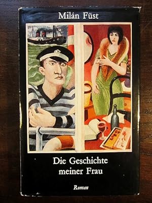 Seller image for Die Geschichte meiner Frau for sale by Rudi Euchler Buchhandlung & Antiquariat