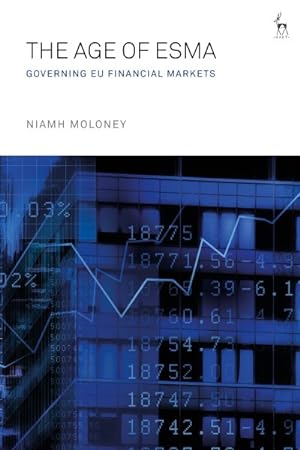Seller image for Age of Esma : Governing EU Financial Markets for sale by GreatBookPrices