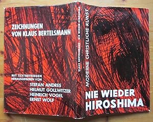 Imagen del vendedor de Nie wieder Hiroshima. Zeichnungen von Klaus Bertelsmann. Mit Textbeitrgen. a la venta por Antiquariat Roland Ggler