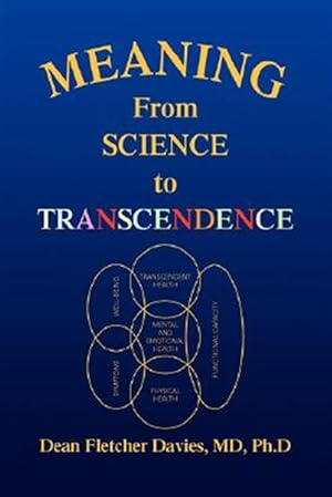 Imagen del vendedor de Meaning: From Science to Transcendence a la venta por GreatBookPrices