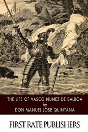 Imagen del vendedor de Life of Vasco Nunez De Balboa a la venta por GreatBookPrices