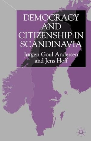 Seller image for Democracy and Citizenship in Scandinavia for sale by GreatBookPrices