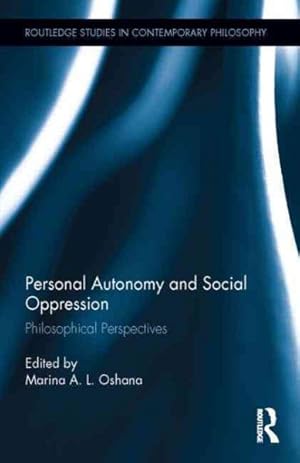 Imagen del vendedor de Personal Autonomy and Social Oppression : Philosophical Perspectives a la venta por GreatBookPrices