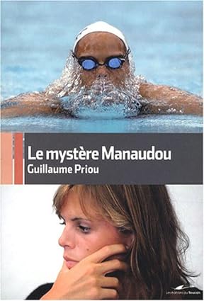 Image du vendeur pour Le Mystre Manaudou mis en vente par Dmons et Merveilles