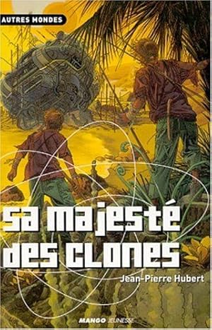 Imagen del vendedor de Sa majest des clones a la venta por Dmons et Merveilles