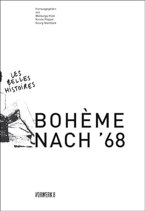 Imagen del vendedor de Bohme nach '68 hrsg. von Walburga Hlk . a la venta por Berliner Bchertisch eG