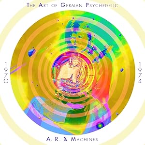 The Art of German Psychedelic 1970-74