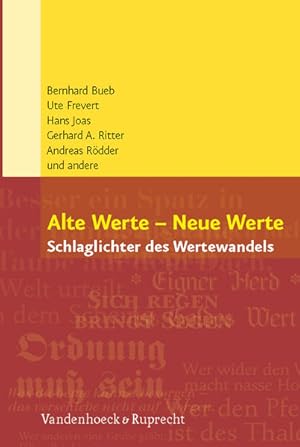 Seller image for Alte Werte - Neue Werte. Schlaglichter des Wertewandels for sale by Versandantiquariat Felix Mcke